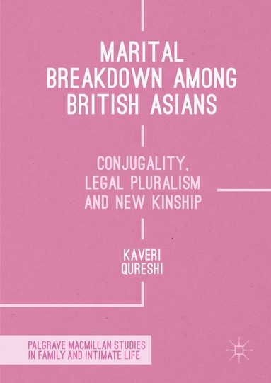 Kaveri Qureshi - Marital Breakdown among British Asians, Inbunden