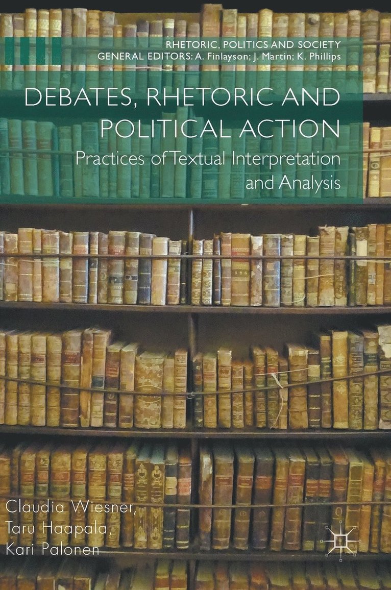 Debates, Rhetoric and Political Action 1
