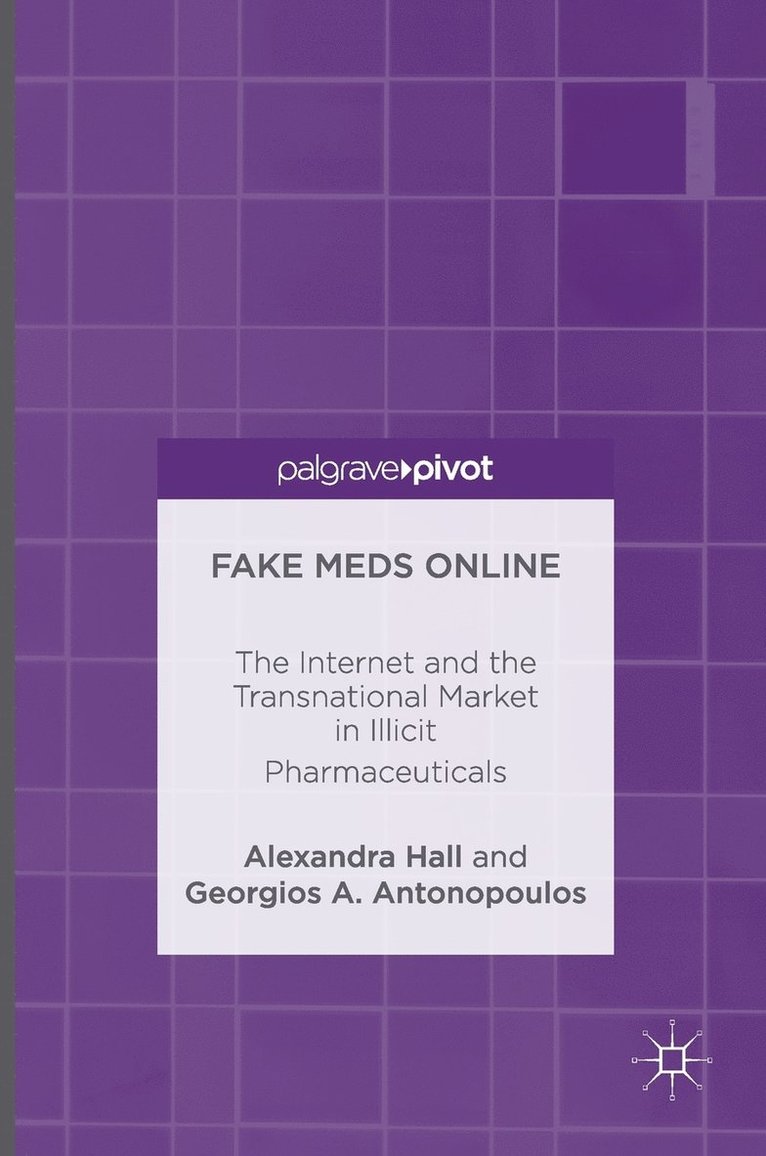 Alexandra Hall, Georgios A. Antonopoulos - Fake Meds Online, Inbunden