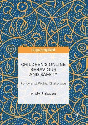 Childrens Online Behaviour and Safety 1