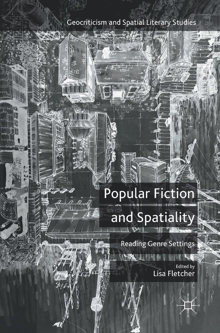 Popular Fiction and Spatiality 1