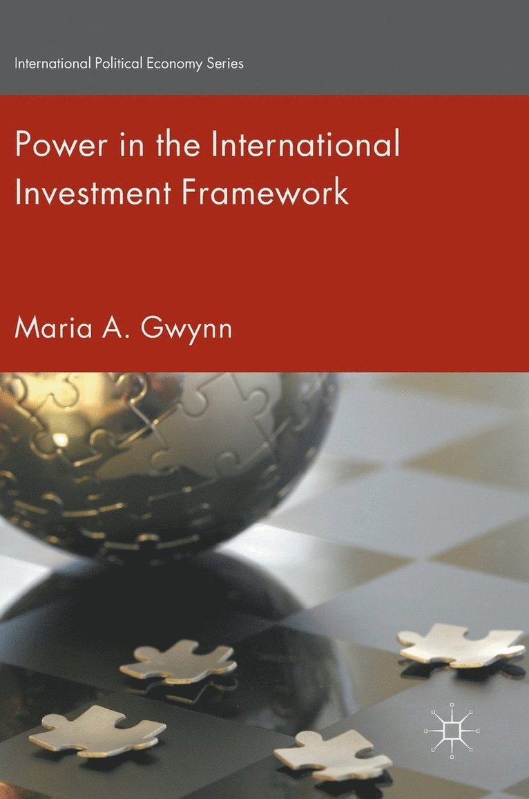 Power in the International Investment Framework 1