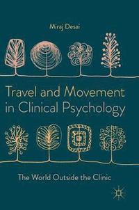 bokomslag Travel and Movement in Clinical Psychology