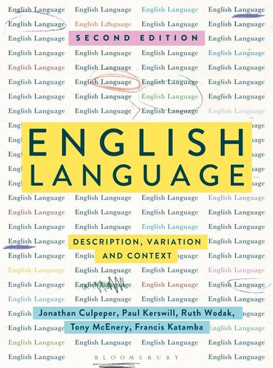Jonathan Culpeper, Paul Kerswill, Ruth Wodak, Anthony McEnery, Francis Katamba - English Language, Häftad