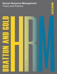 bokomslag Human Resource Management, 6th edition: Theory and Practice