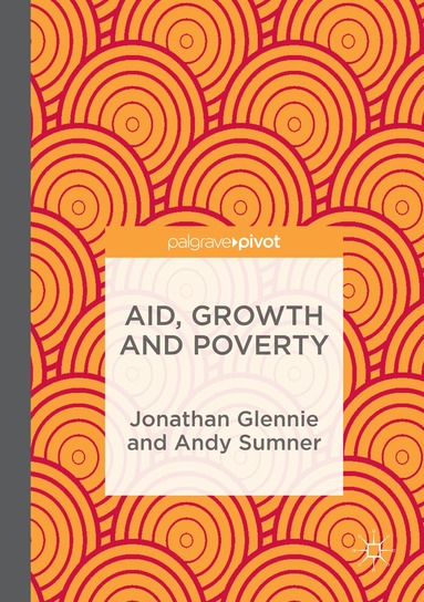 bokomslag Aid, Growth and Poverty