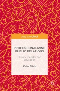 bokomslag Professionalizing Public Relations