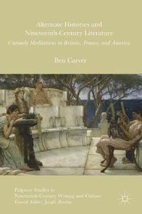bokomslag Alternate Histories and Nineteenth-Century Literature