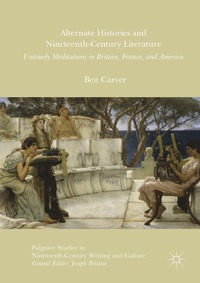 bokomslag Alternate Histories and Nineteenth-Century Literature