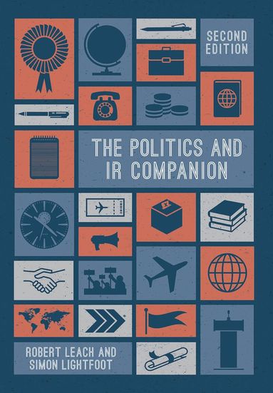 Robert Leach, Simon Lightfoot - Politics and IR Companion, Häftad