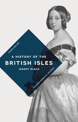 bokomslag A History of the British Isles