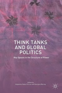 bokomslag Think Tanks and Global Politics