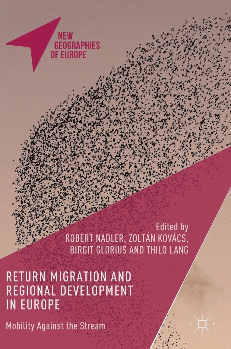 Return Migration and Regional Development in Europe 1