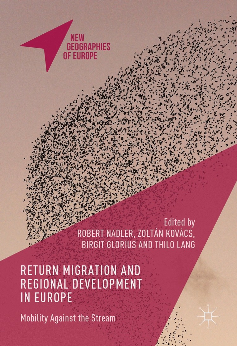 Return Migration and Regional Development in Europe 1