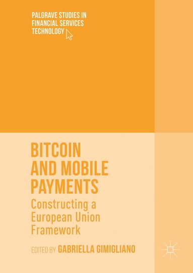 Gabriella Gimigliano - Bitcoin and Mobile Payments, Inbunden
