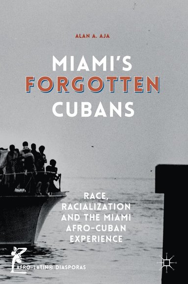 bokomslag Miami's Forgotten Cubans