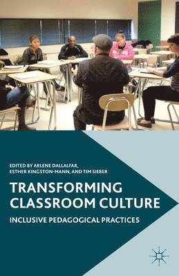 Transforming Classroom Culture 1