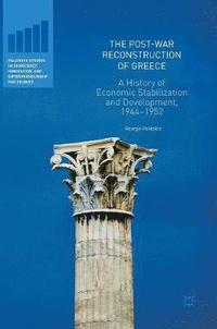 bokomslag The Post-War Reconstruction of Greece