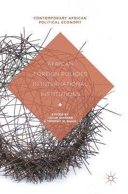 bokomslag African Foreign Policies in International Institutions