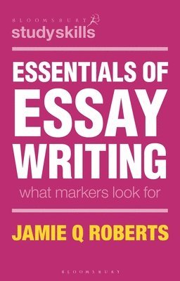 Jamie Q Roberts, Robert Buch, Australia) Roberts, Jamie Q (Sydney,, Jamie Q. Roberts - Essentials of Essay Writing, Häftad