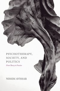 bokomslag Psychotherapy, Society, and Politics