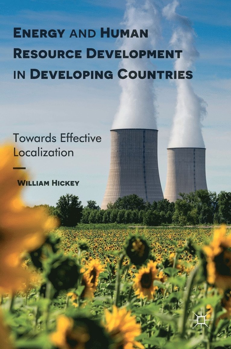 William Hickey - Energy and Human Resource Development in Developing Countries, Inbunden