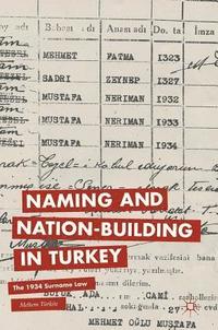 bokomslag Naming and Nation-building in Turkey