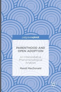 bokomslag Parenthood and Open Adoption