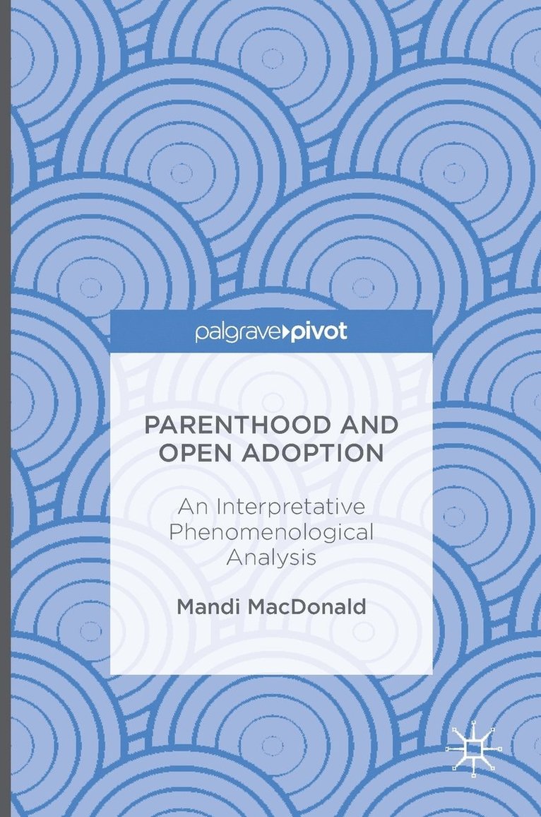 Parenthood and Open Adoption 1