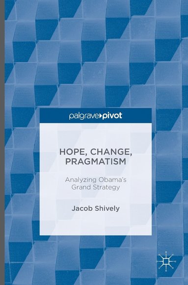 bokomslag Hope, Change, Pragmatism