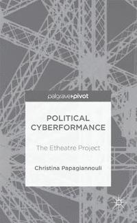 bokomslag Political Cyberformance