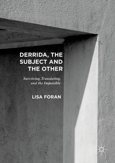 Lisa Foran - Derrida, the Subject and the Other, Inbunden