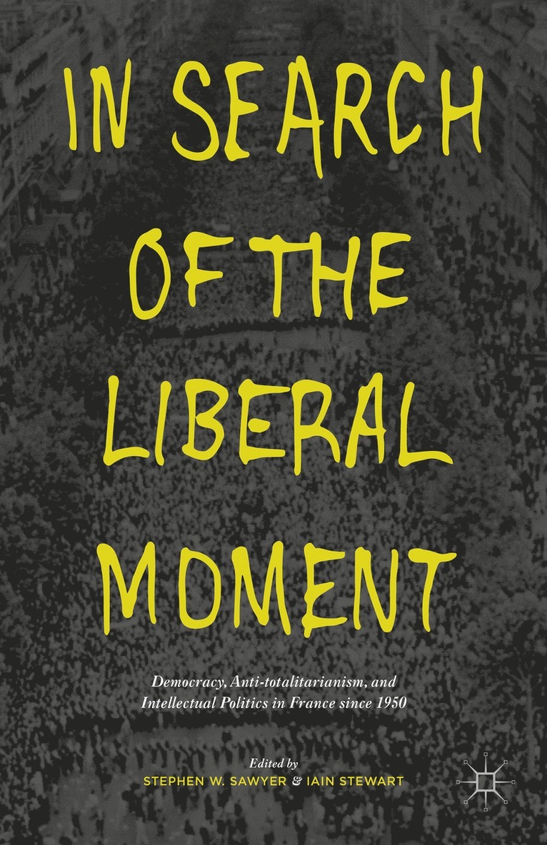 In Search of the Liberal Moment 1