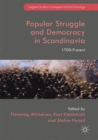 bokomslag Popular Struggle and Democracy in Scandinavia