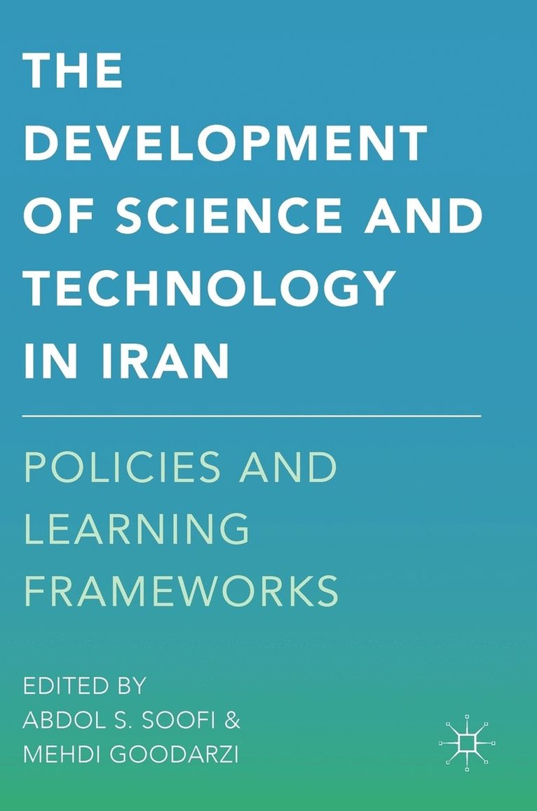 The Development of Science and Technology in Iran 1