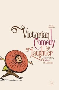 bokomslag Victorian Comedy and Laughter