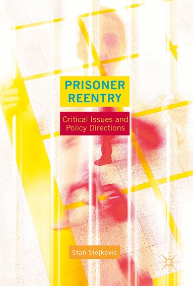 Stan Stojkovic - Prisoner Reentry, Inbunden