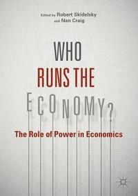 bokomslag Who Runs the Economy?