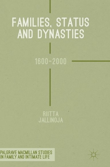 bokomslag Families, Status and Dynasties