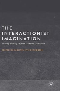 bokomslag Interactionist Imagination