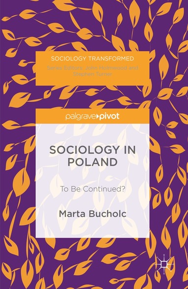 Marta Bucholc - Sociology in Poland, Inbunden