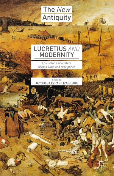 Jacques Lezra, Liza Blake - Lucretius and Modernity, Inbunden