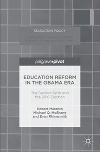bokomslag Education Reform in the Obama Era