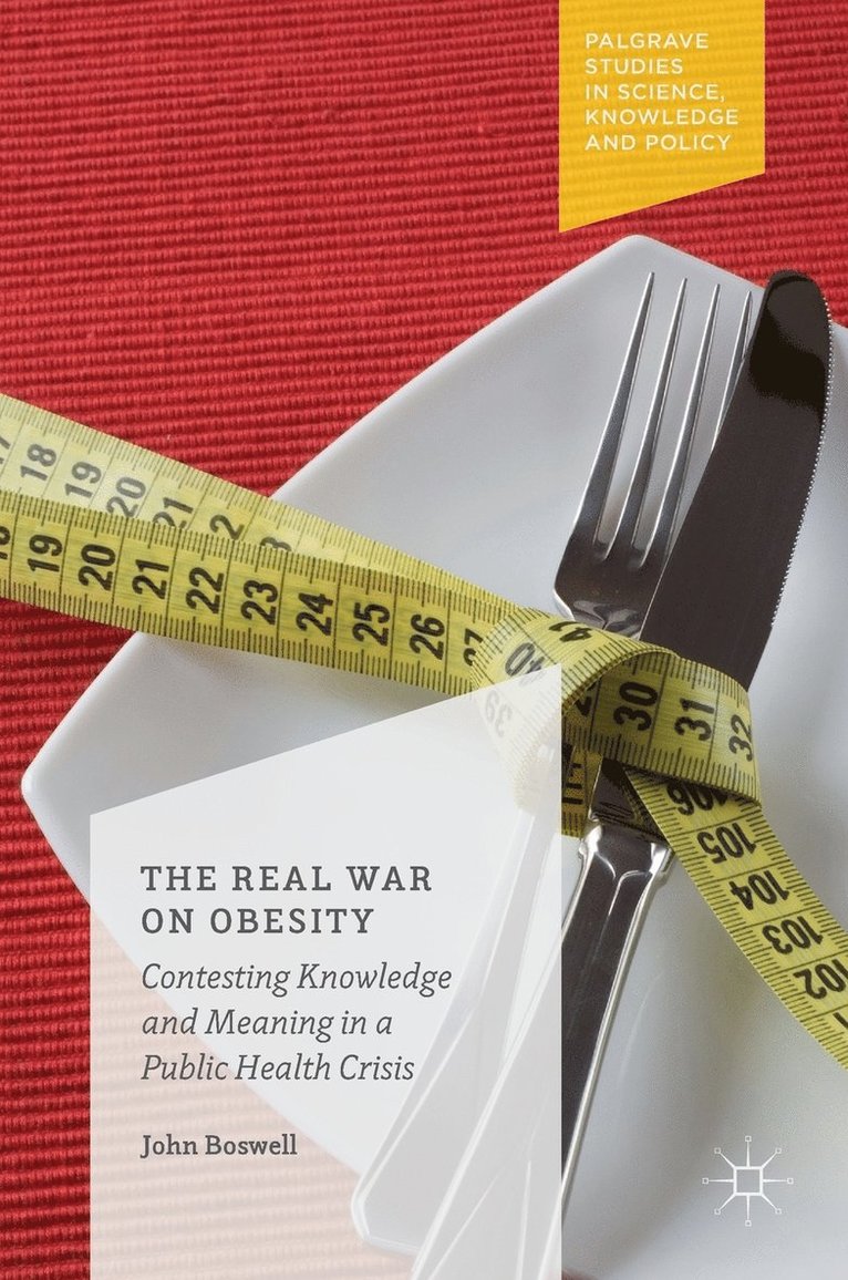 John Boswell - Real War on Obesity, Inbunden