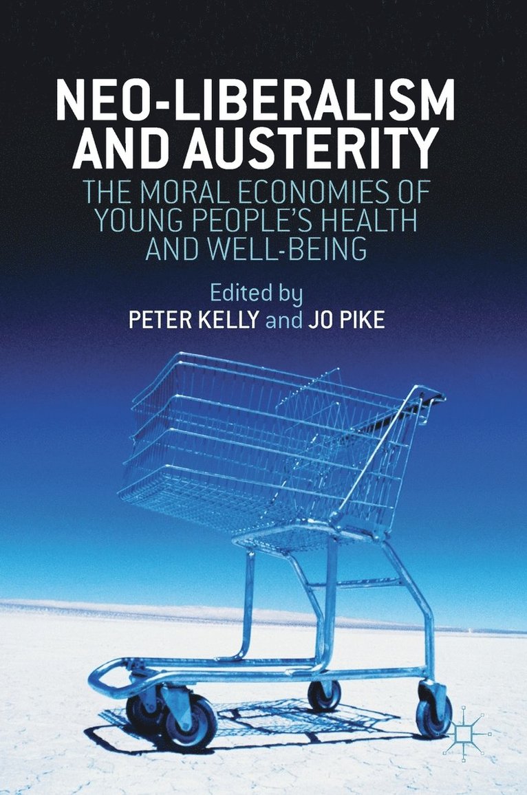 Neo-Liberalism and Austerity 1