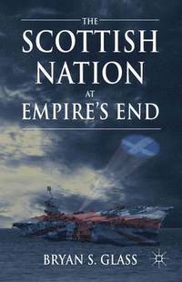 bokomslag Scottish Nation at Empire's End