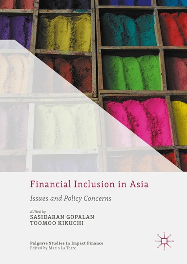 Sasidaran Gopalan, Tomoo Kikuchi - Financial Inclusion in Asia, Inbunden