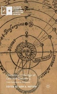 bokomslag Literature in the Age of Celestial Discovery