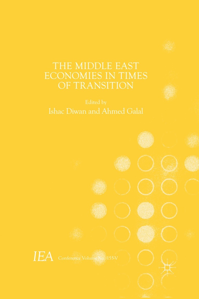 Ahmed Galal, Ishac Diwan - Middle East Economies in Times of Transition, Häftad