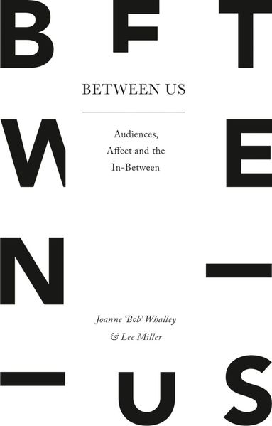 Joanne 'Bob' Whalley, Lee Miller - Between Us, Inbunden